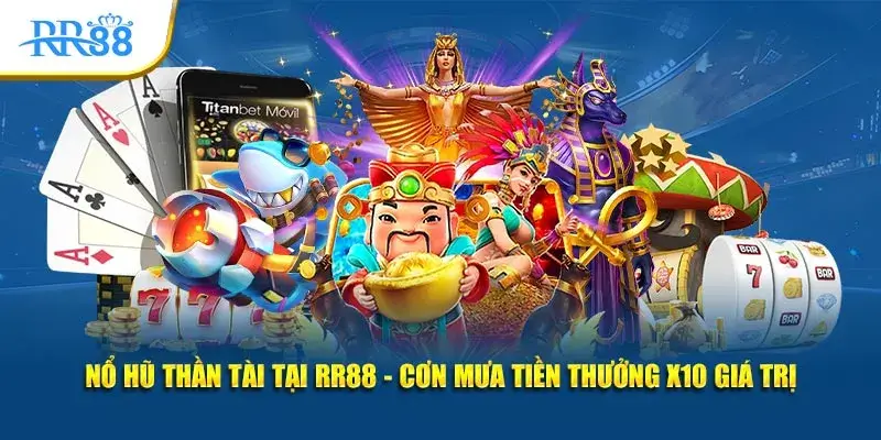 nổ hũ thần tài tại Rr8811